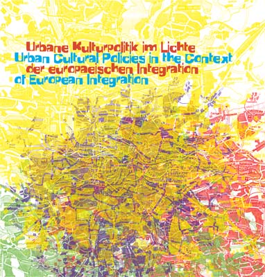 Urban Cultural Poliies in the Context designed ba ateliers philipp kreidl photo graphik design